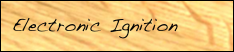 Electronic Ignition